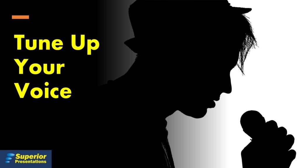 Tune up your voice for speaking