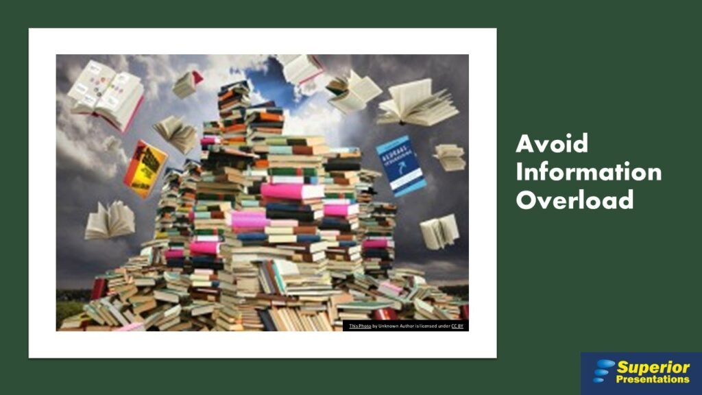 Avoid Information overload