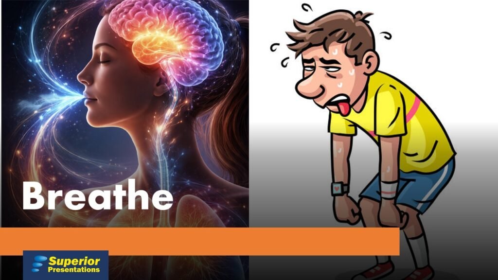 Left panel shows a profile of a woman with a glowing brain and the word 'Breathe'; right panel shows a tired cartoon man sweating and bent over, with an orange bar across the bottom and a small logo in the corner.