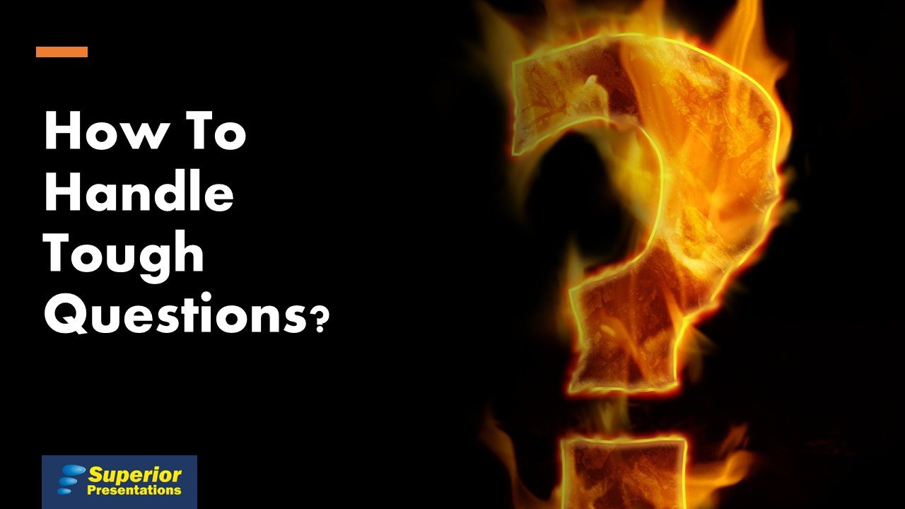 How to handle tough questions